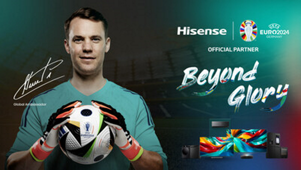  Brankářská legenda Manuel Neuer se stává ambasadorem značky Hisense pro kampaň BEYOND GLORY na EURO 2024™