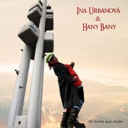 CD Ina Urbanová & Hany Bany Tři patra nad rájem